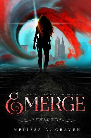 [Emerge 01] • Emerge · Immortals of Indriell (Book 1)